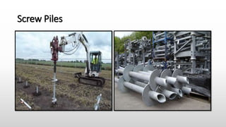 Screw Piles
 