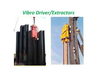 Vibro Driver/Extractors
 