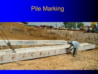 Pile MarkingPile Marking
 