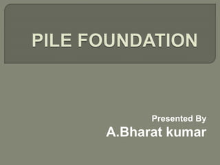 Presented By
A.Bharat kumar
 