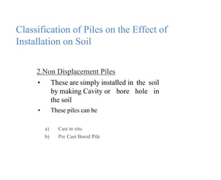 Non Inflamed Pile basics of Pile Foundation expained in simple terms | PPTX