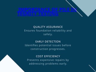 Pile Integrity Testing: What You Need to Know | PPTX