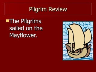 Pilgrim Review ,[object Object]