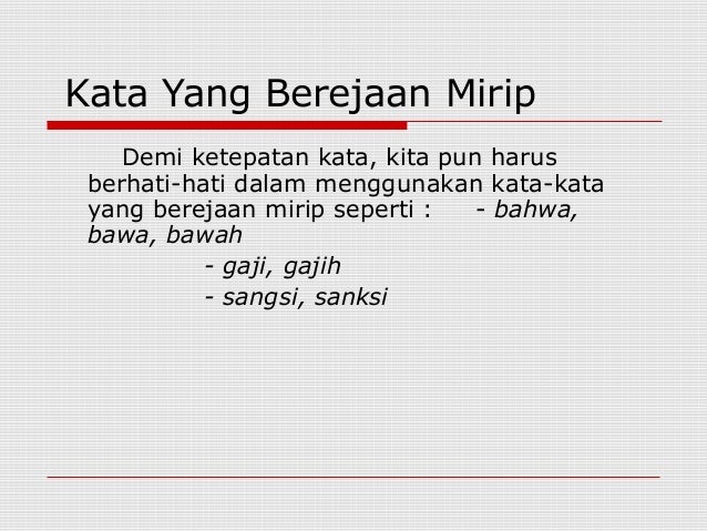 Pilihan kata-diksi Pilihan kata-diksi