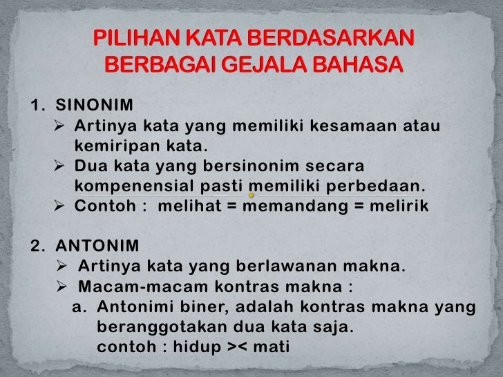 Gejala Sinonim Antonim Dan Homonim : Dalam hal ini istilah hiponim yang