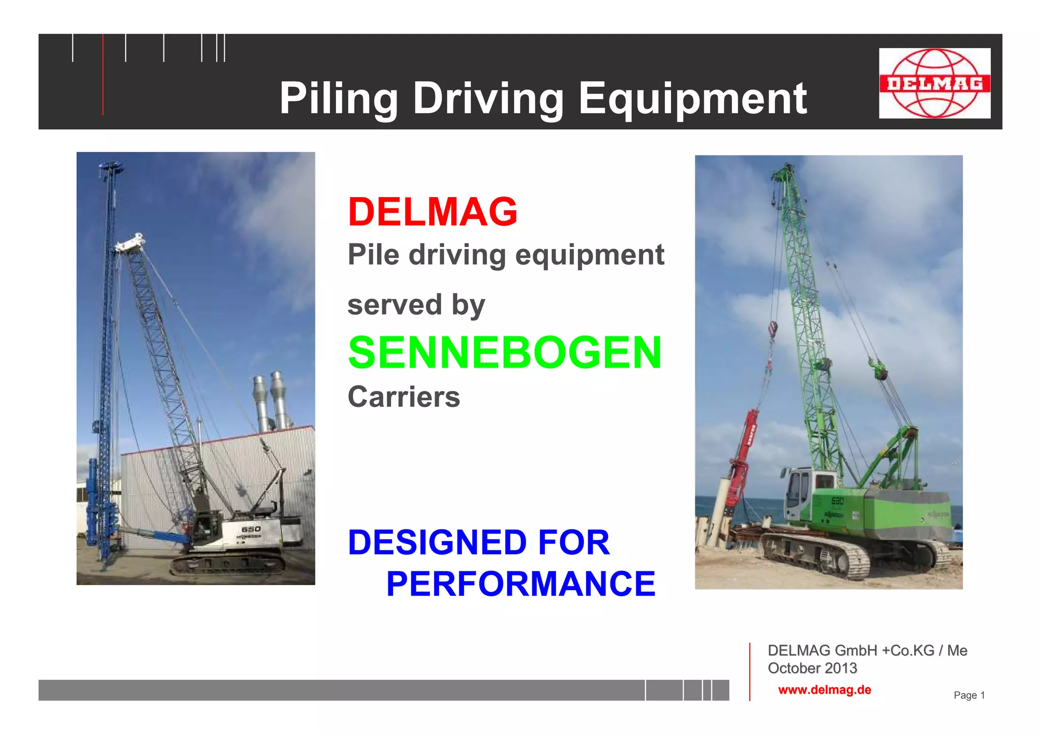 Piling equipment Delmag Sennebogen | PDF