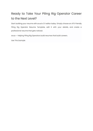 Ready To Rig Example Piling Rig Operator Resume Examples & Writing Guide for 2025 | PDF