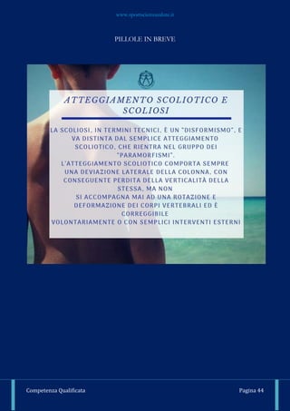 www.sportscienzasalute.it
Competenza Qualificata Pagina 44
PILLOLE IN BREVE
 
