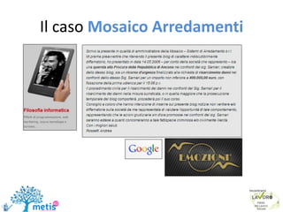 Il caso Mosaico Arredamenti
4
 