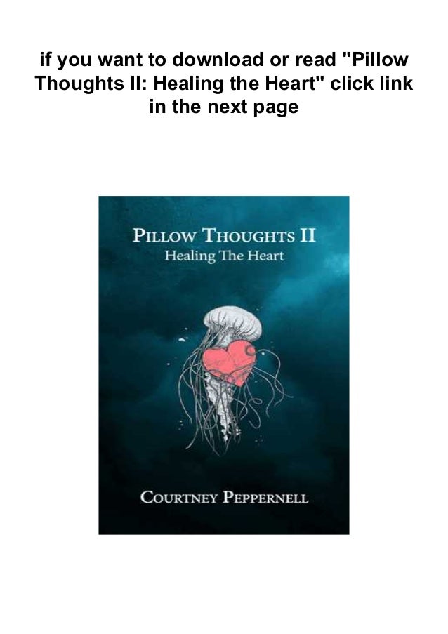 Pillow Thoughts II Healing the Heart Download [eBooks]