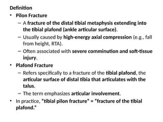 Comprehensive Overview of Pilon Fractures: Diagnosis, Treatment, and ...