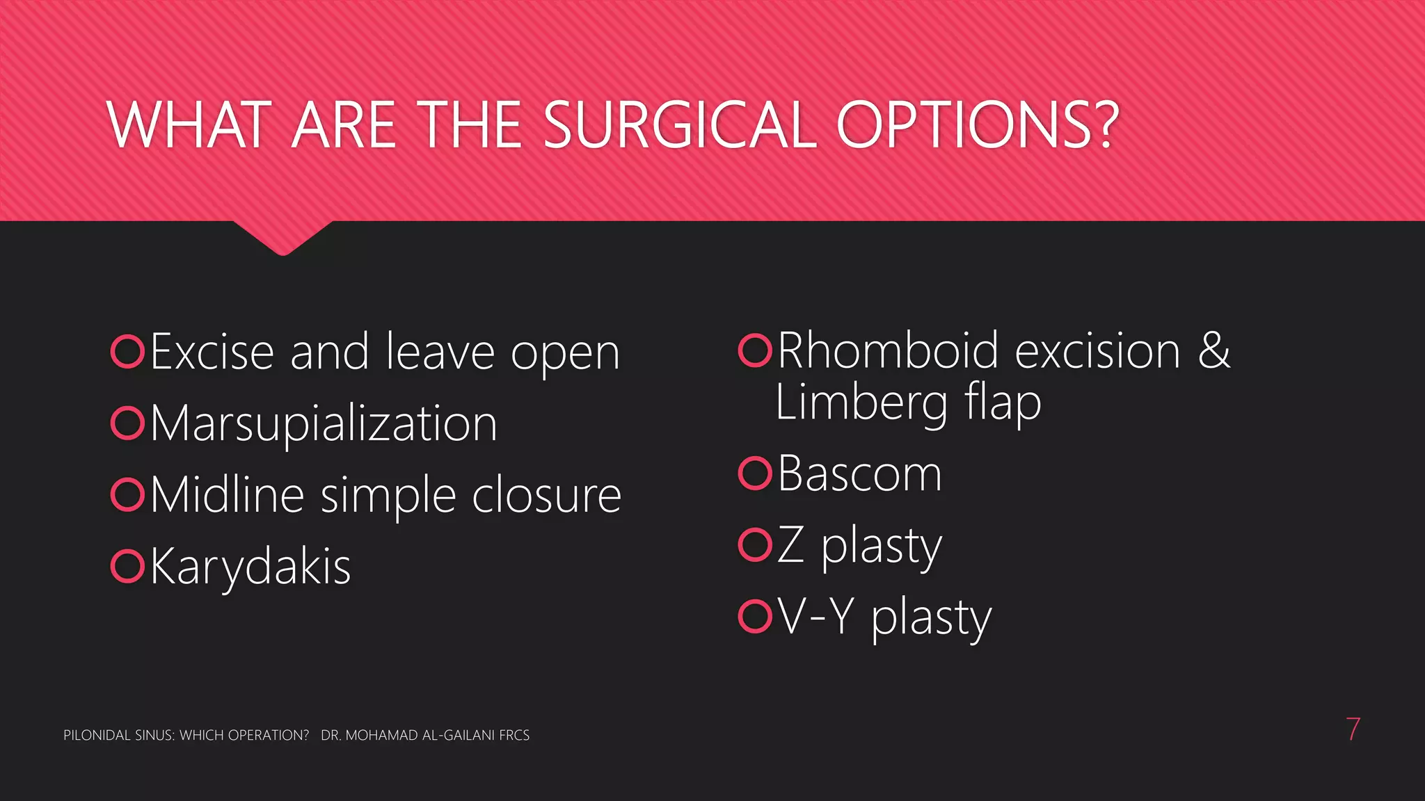 Pilonidal Sinus: Which Operation? | PPTX