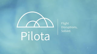 Pilota Pitch Deck