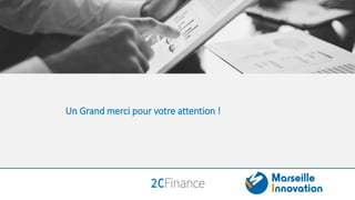 Un Grand merci pour votre attention !
 