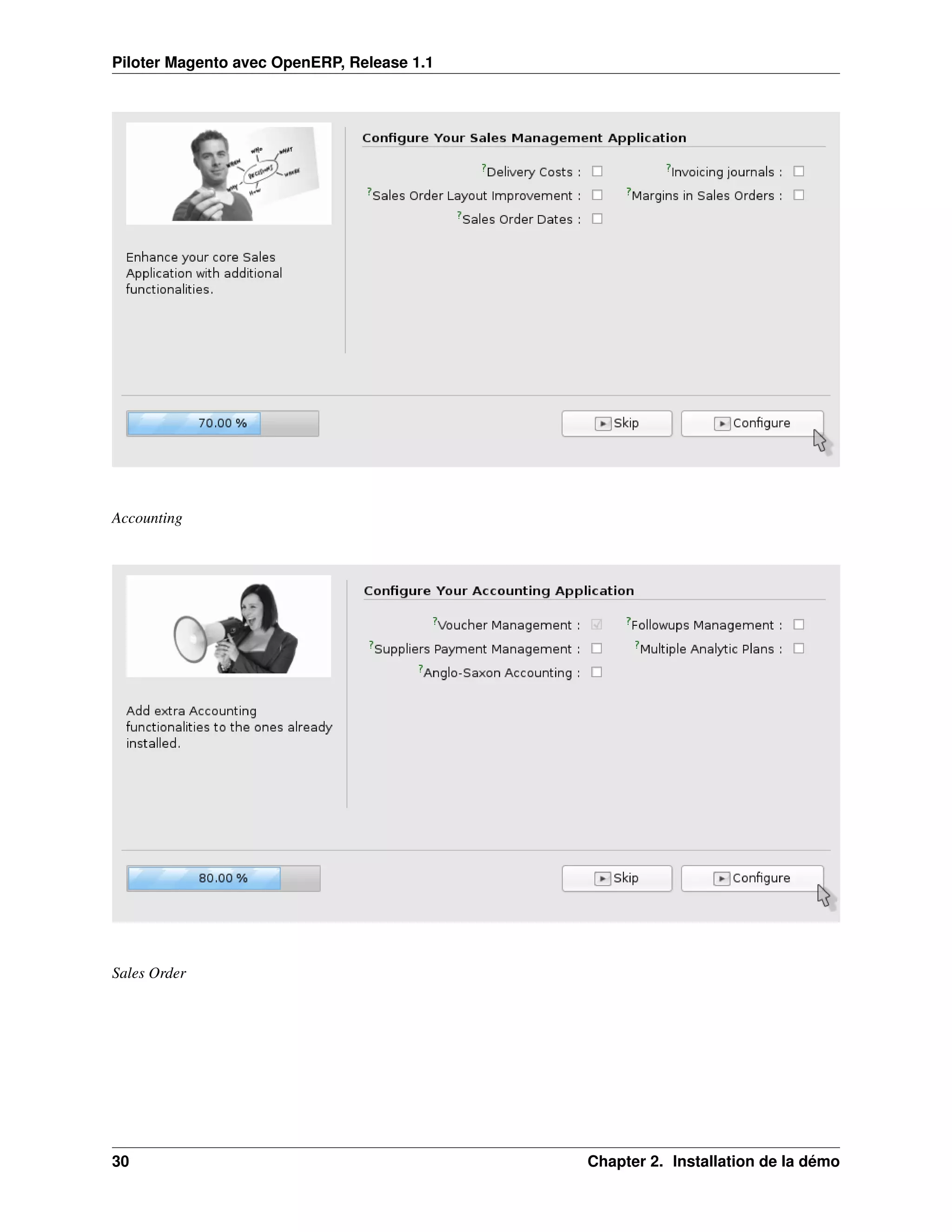 Piloter Magento avec OpenERP, Release 1.1




Accounting




Sales Order




30                                          Chapter 2. Installation de la démo
 