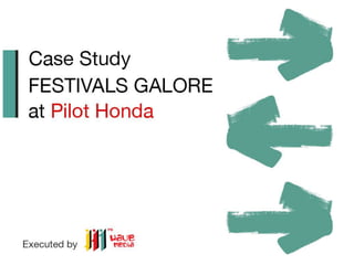Pilot honda case study