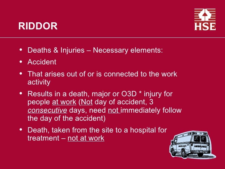 Reporting of Injuries, Diseases and Dangerous Occurrences Regulations