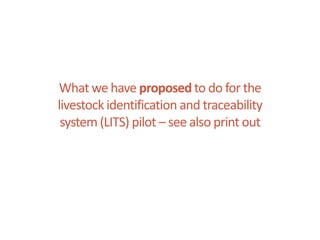 Outline of proposed pilot livestock identification and traceability activities in Uganda