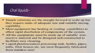 Oral liquids-
 