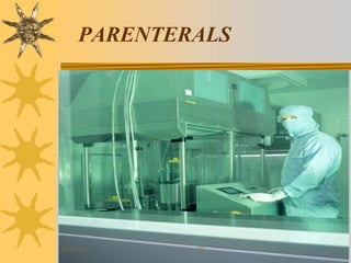 PARENTERALS
43
9/19/2021
 