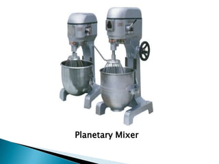 Planetary Mixer
 