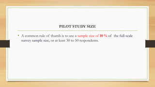 pilot study , definition, types, size, advatages | PPTX