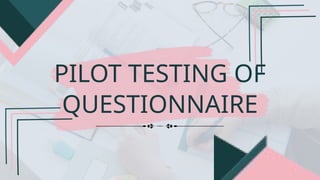 PILOT TESTING.pptxCSCSHKUHhJCJCKJSJOCWKCWOKC | PPTX