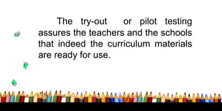 Pilot testing, monitoring and evaluating the implementation of the ...