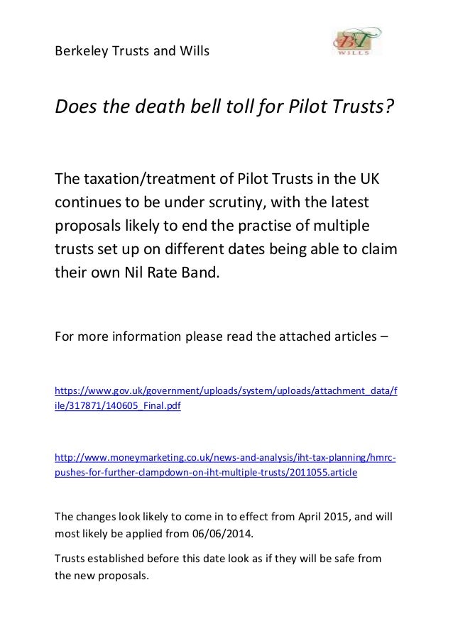 Does the death bell toll for Pilot Trusts