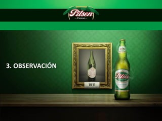 Observación en su domicilio (almacén)
 