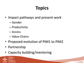 PIM - Presentation for Discussion with Donors and Partners - June 2013