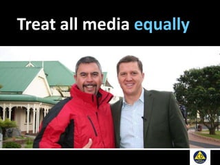 Treat all media equally
 