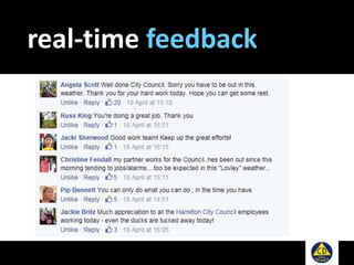 real-time feedback
Whoever is managing
the @ChristchurchCC
account is showing how
communication with
users and
announcements should
be done. #chch #eqnz
 