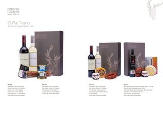 Ref: 008 
Villa Romanu Tinto 2013 Alentejo 
Villa Romanu Branco 2013 Alentejo 
Paté de Caça – Perdiz DoMonte 
Paté de Caça – Veado DoMonte 
Chouriço de Caça – Javali DoMonte 
Caixa Cartão Pimenta Rosa Veados 
Ref: 010 
Villa Romanu Tinto 2013 Alentejo 
Villa Romanu Branco 2013 Alentejo 
Doce de Vinho – Doces da Arada 
Chouriço de Carne Tradicional Serrano 
Queijo DOP Nisa 
Caixa Cartão Pimenta Rosa Veados 
Ref: 011 
Bacalhau Noruega Crescido “Constantinos” (aprox. 1,500 kg) 
Queijo da Serra Amanteigado (aprox. 500G) 
Azeite DOP Alentejo 500 ml (Herdade da Maria da Guarda) 
Chouriço de Carne Tradicional Serrano 
Doce de Vinho – Doces da Arada 
Caixa Cartão Pimenta Rosa Veados 
O Pai Tirano 
de António Lopes Ribeiro, 1941 
Ref: 009 
Villa Romanu Tinto 2013 Alentejo 
Villa Romanu Branco 2013 Alentejo 
Paté de Caça – Perdiz DoMonte 
Chouriço de Caça – Javali DoMonte 
Caixa Cartão Pimenta Rosa Veados 
 