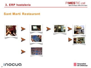 Sant Martí Restaurant 3. ERP hostaleria 