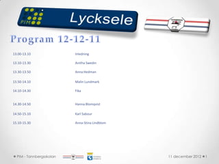 Pim examinationsseminarie Tannbergsskolan 121211 | PPT