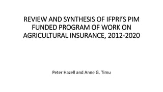 Innovations in agricultural insurance: Lessons learnt about managing ...