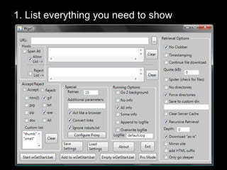 1. List everything you need to show 