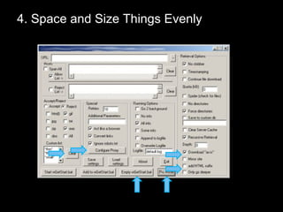 4. Space and Size Things Evenly 