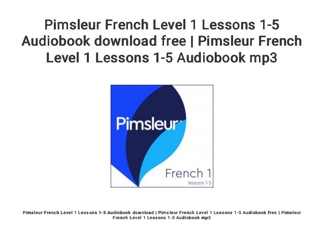Pimsleur French Level 1 Free Download