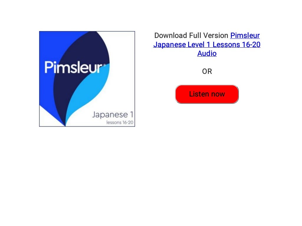 Pimsleur® Free Lesson | Free Online Lesson | Learn a New Language pimsleur japanese download free