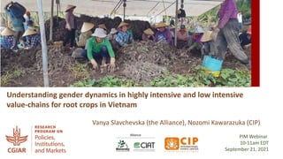 Gender dynamics in value chains: Beyond production node and a single commodity focus
