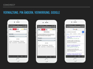 COMDIRECT
VERWALTUNG, PIN ÄNDERN, VERWIRRUNG, GOOGLE
 