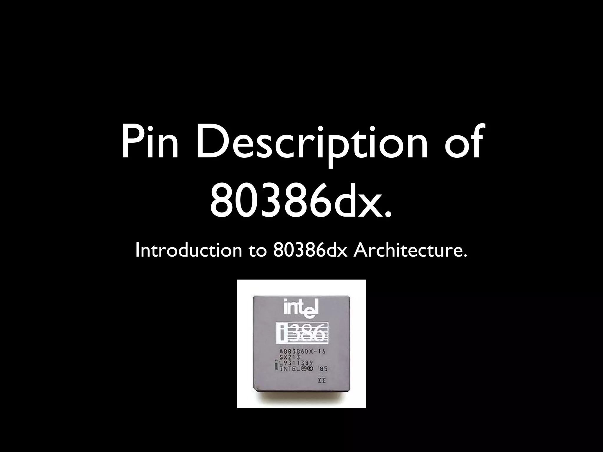 Pin Description Diagram of Intel 80386 DX Microprocessor PPT