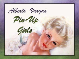 Alberto Vargas Pin-Up Girls 