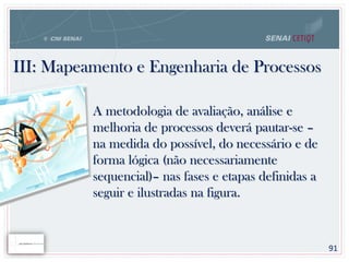 Engenharia de processos: Mapeamento e Redesenho de Processos | PDF