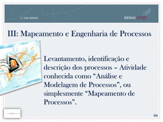Engenharia de processos: Mapeamento e Redesenho de Processos | PDF