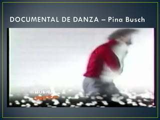 Pina Bausch