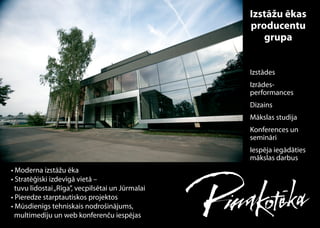 Ltd. Pinakoteka office &exhibitions building