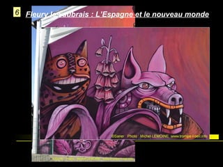6 Fleury les aubrais : L’Espagne et le nouveau monde

 